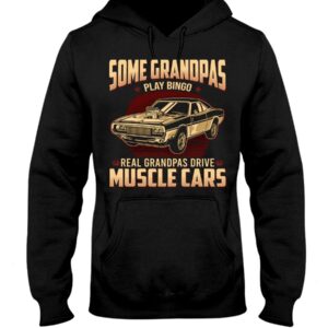 Muscle Car Shirt - Some Grandpas Play Real Grandpas Drive Muscle Cars