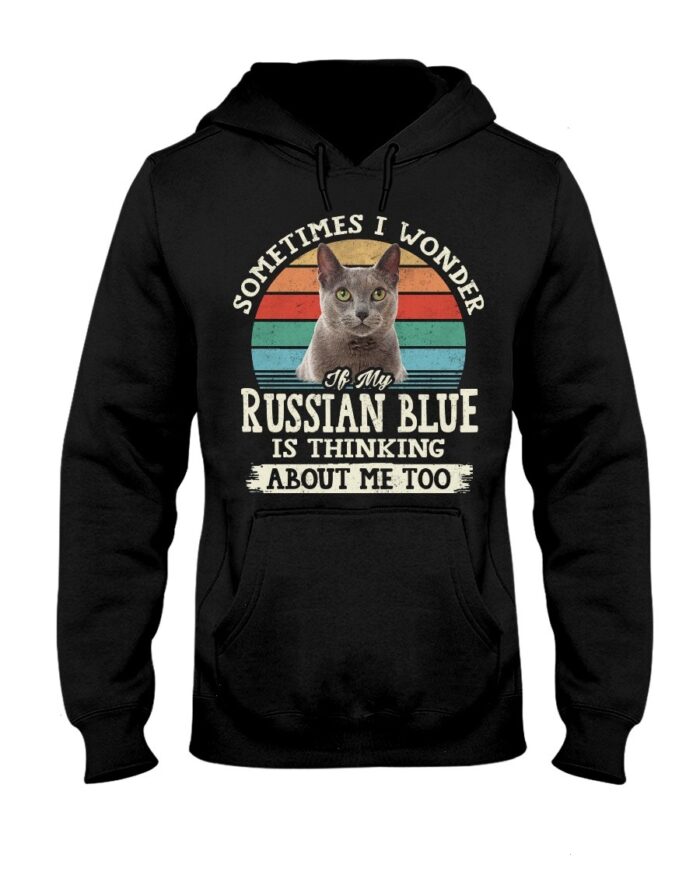 Cat Shirt - Sometimes I Wonder If My Russian Blue Is Thinking About Me Too