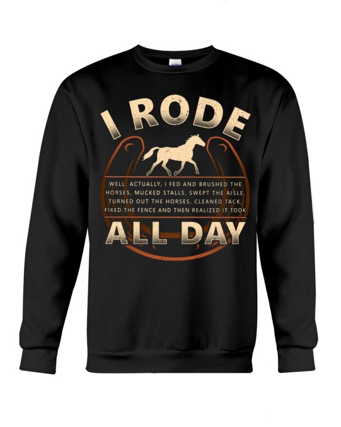 Horse Shirt - I Rode All Day