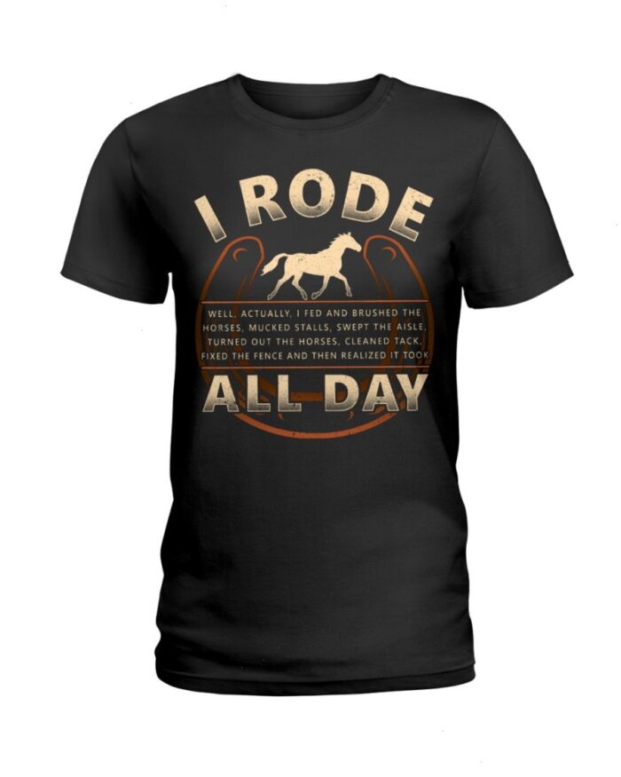 Horse Shirt - I Rode All Day