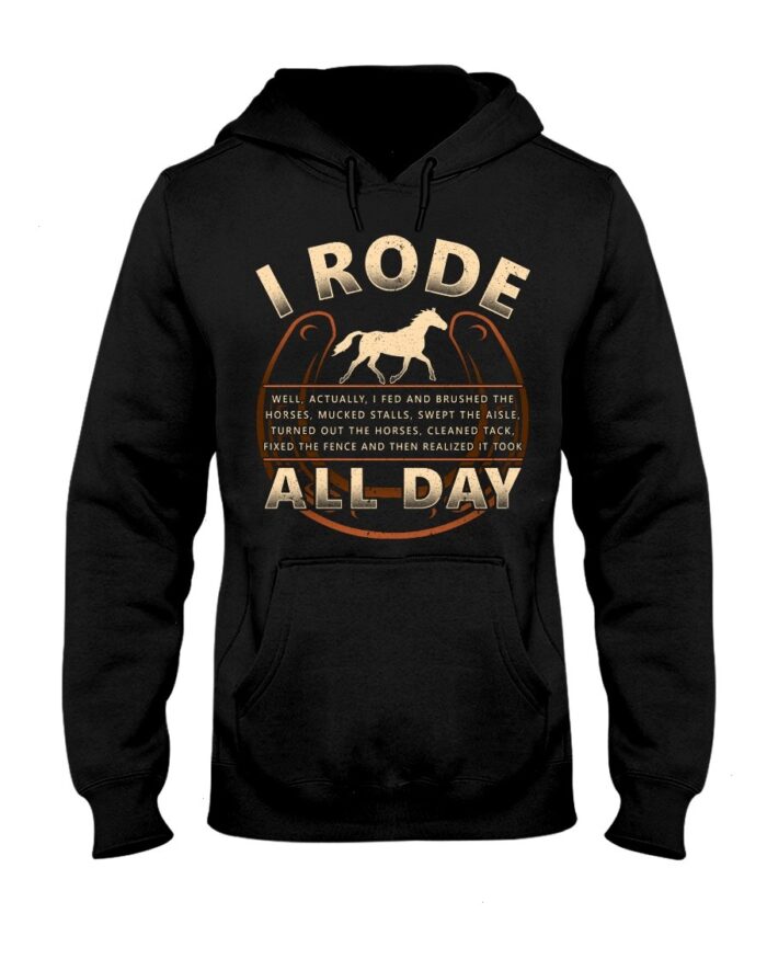 Horse Shirt - I Rode All Day