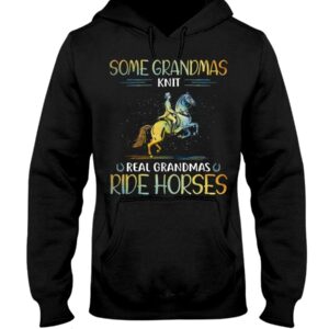 Horse Shirt - Some Grandmas Knit Real Grandmas Ride Horses