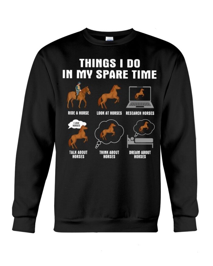 Horse Shirt - Things I Do In My Spare Time Brown Horses