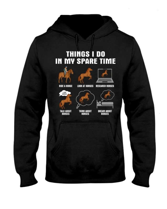 Horse Shirt - Things I Do In My Spare Time Brown Horses