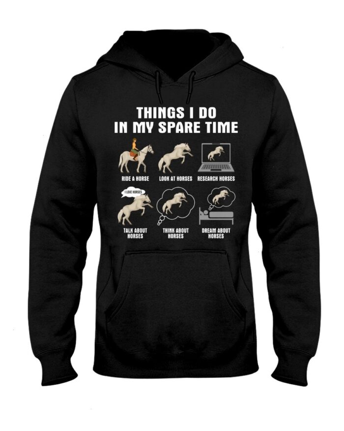 Horse Shirt - Things I Do In My Spare Time White Horses